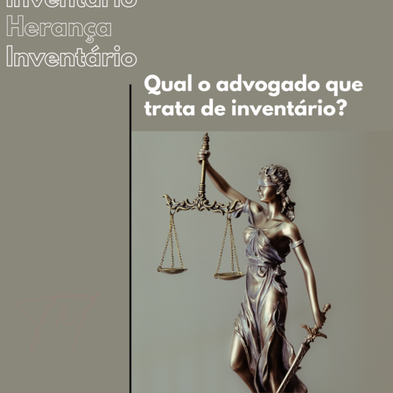 Qual o advogado que trata de inventário e herança?