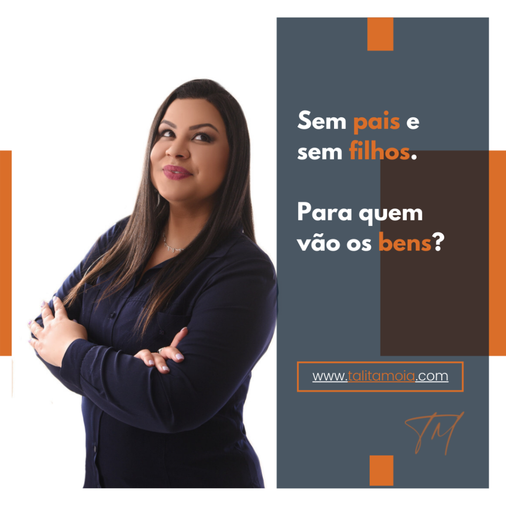 Sem pais e sem filhos. Para quem vão os bens?